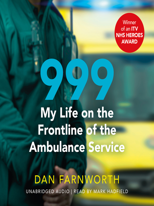 Cover image for 999--My Life on the Frontline of the Ambulance Service